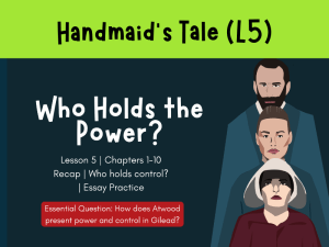 The Handmaid’s Tale (L5) Who Holds the Power?