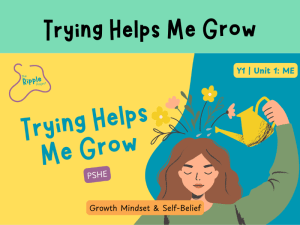 Trying Helps Me Grow (Y1 PSHE)