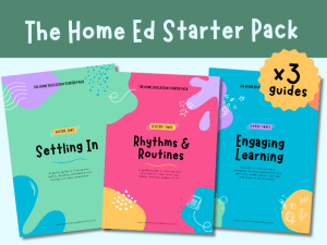 The Home Ed Starter Pack (x3 guides)